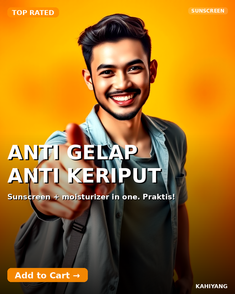 ANTI GELAP ANTI KERIPUT